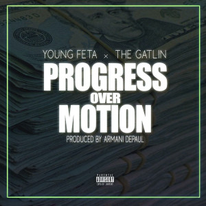The Gatlin的專輯Progress Over Motion (Explicit)