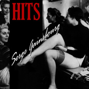 Serge Gainsbourg的專輯Serge Gainsbourg Hits