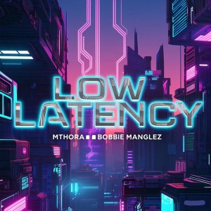 Album Low Latency from 