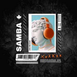 ดาวน์โหลดและฟังเพลง Samba (Explicit) พร้อมเนื้อเพลงจาก Andraina