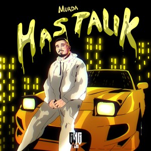 Listen to Hastalık (Explicit) song with lyrics from Murda
