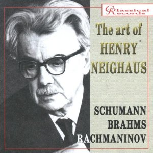 Henry Neighaus的專輯The Art of Henry Neighaus, Vol VI. Schumann, Brahms, Rachmaninov