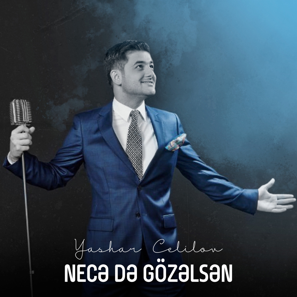 Necə Də Gözəlsən