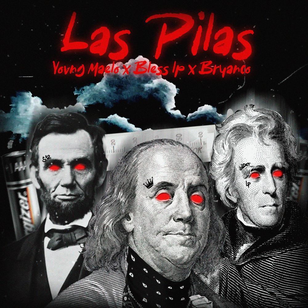 LAS PILAS (feat. Nine Seven LP & Bryanco|Explicit)