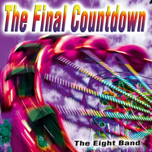 The Eight Band的專輯The Final Countdown - Single