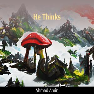 Ahmad Amin的专辑He Thinks