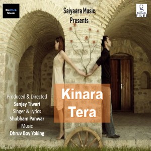 ดาวน์โหลดและฟังเพลง Kinara Tera พร้อมเนื้อเพลงจาก Shubham Panwar