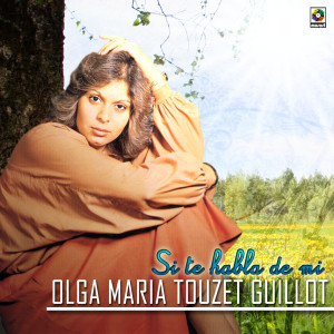 收聽Olga Maria Touzet Guillot的No Notas Que Estoy Temblando歌詞歌曲