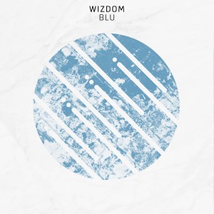 ดาวน์โหลดและฟังเพลง Blu พร้อมเนื้อเพลงจาก Wizdom
