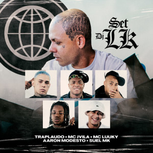 อัลบัม SET DJ LK (Explicit) ศิลปิน MC LUUKY