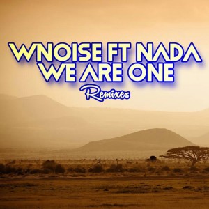 收聽Wnoise的We Are One (Deep Mayer Remix)歌詞歌曲