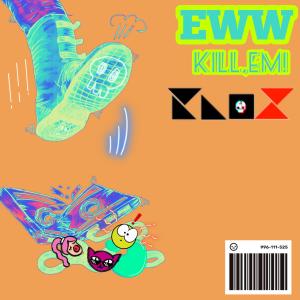 อัลบัม Ew, Kill'em!' ศิลปิน Knox: The Beatmaker
