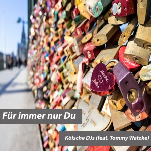 收聽Kölsche DJs的Für immer nur Du (Radio Edit)歌詞歌曲