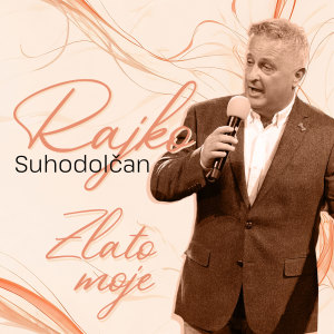 收聽Rajko Suhodolcan的Reci Mi Dušo歌詞歌曲