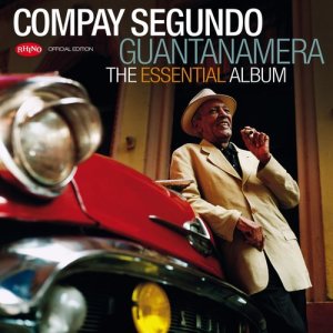 ดาวน์โหลดและฟังเพลง Sarandonga พร้อมเนื้อเพลงจาก Compay Segundo