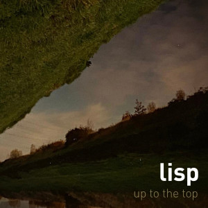 LISP的專輯Up to the Top