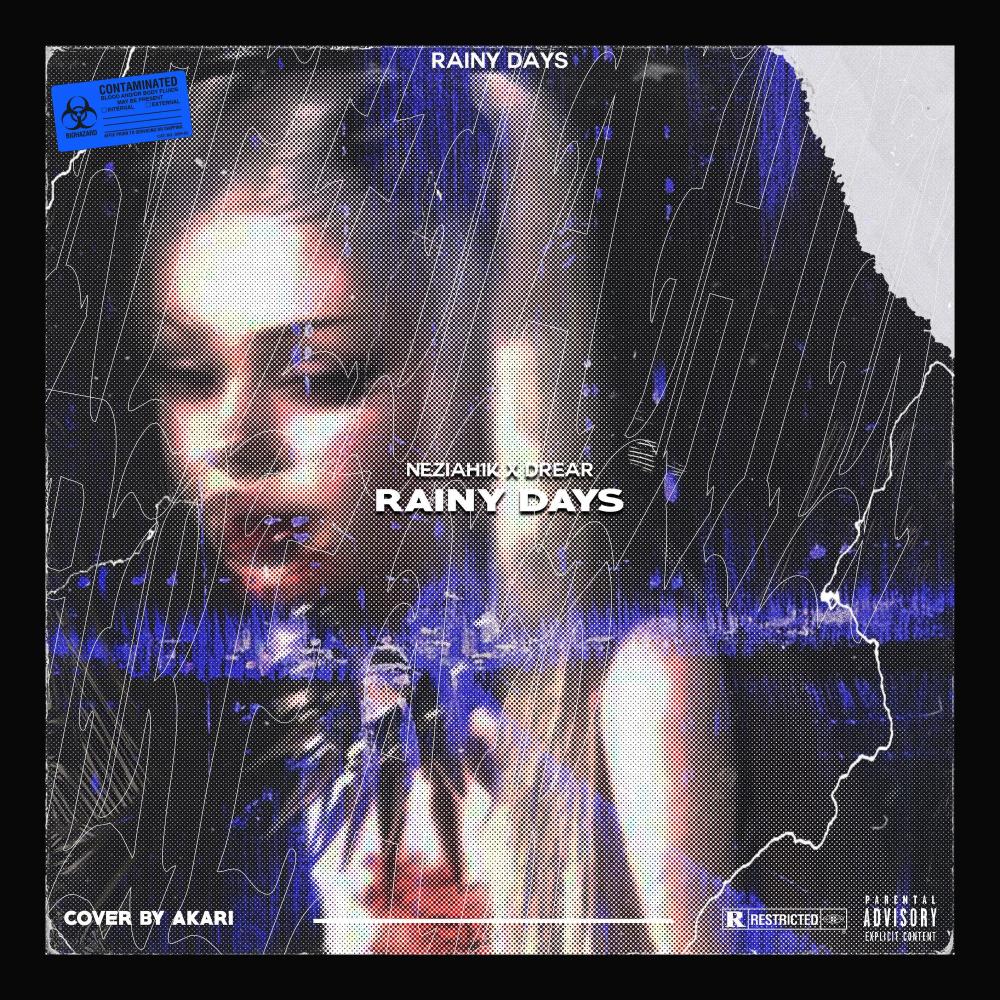 RAINY DAYS (feat. DREAR) (Explicit)