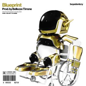 Boysdontcry的專輯Blueprint (feat. BellezzeTirrene)
