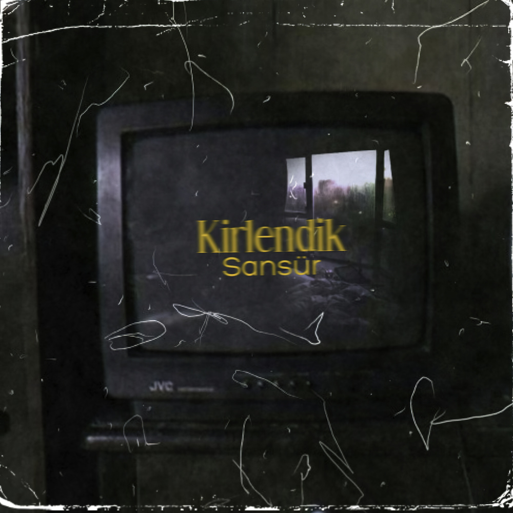 Kirlendik (Explicit)