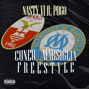 ดาวน์โหลดและฟังเพลง Cuneo/Marsiglia Freestyle(feat. Pogo) (Explicit) พร้อมเนื้อเพลงจาก nasty