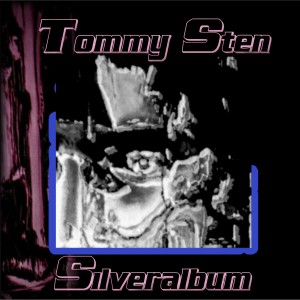 Tommy Sten的專輯Silveralbum