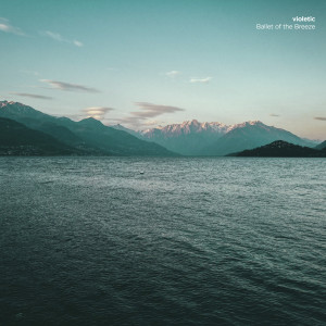 Listen to Ballet of the Breeze song with lyrics from violetic