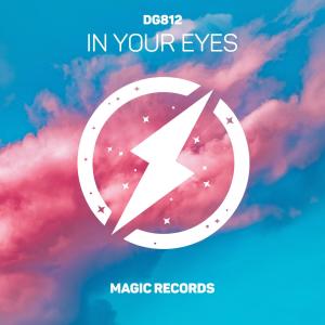 DG812的專輯In Your Eyes