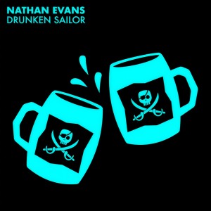 收聽Nathan Evans的Drunken Sailor歌詞歌曲