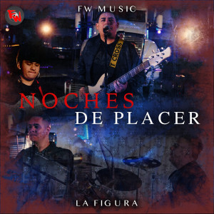 Listen to Noches De Placer (Explicit) song with lyrics from La Figura