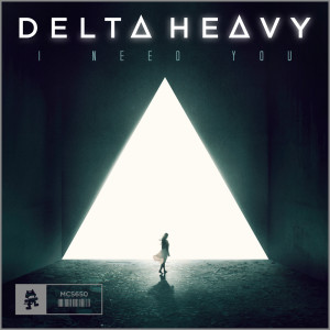 Album I Need You oleh Delta Heavy