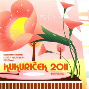 收聽Kikići的Dječji Festival Kukuriček 2011歌詞歌曲