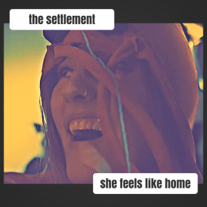 Album She Feels Like Home from The Settlement
