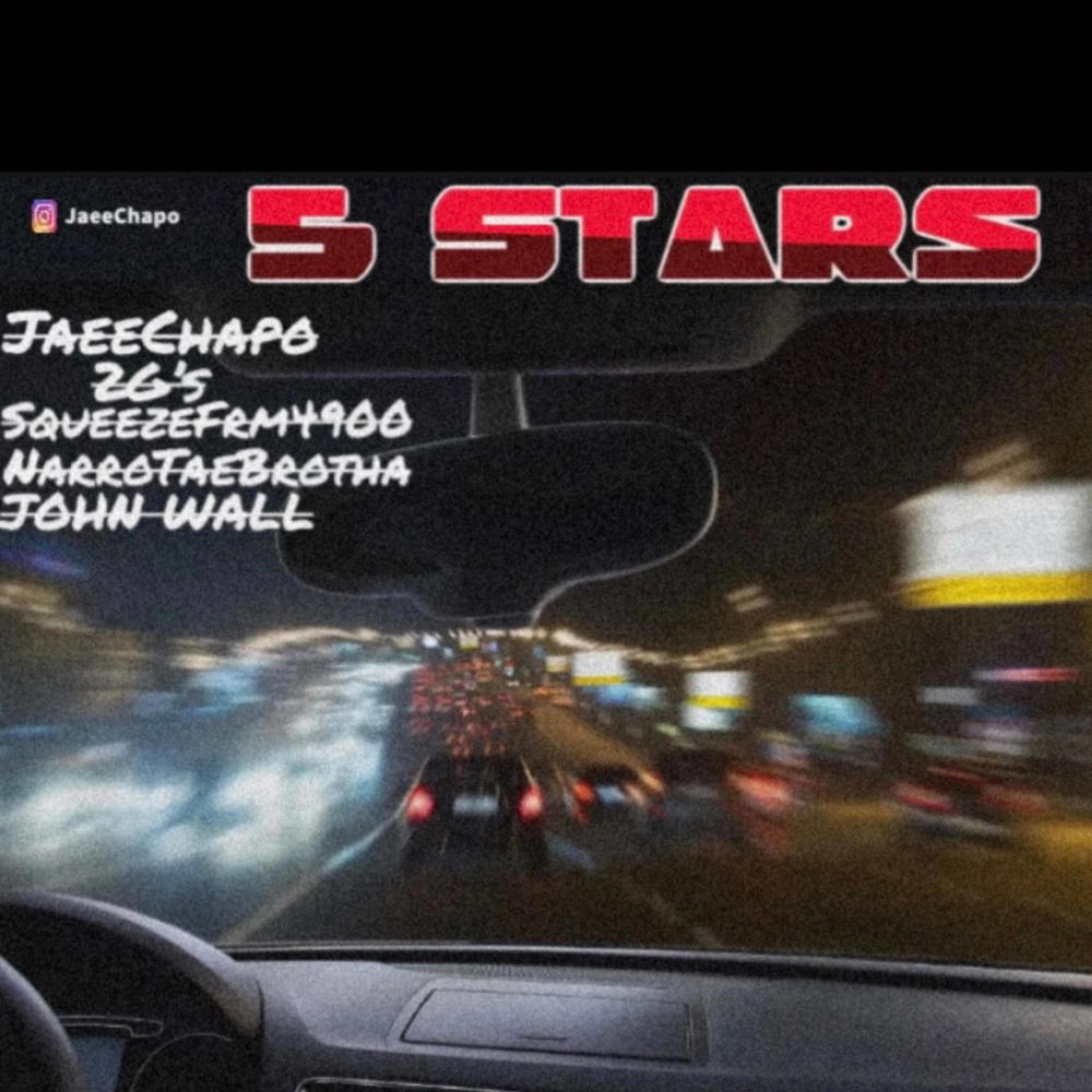 5 Stars (feat. JaeeChapo, 2Gs, NarroTaeBrotha & John Wall) (Explicit)