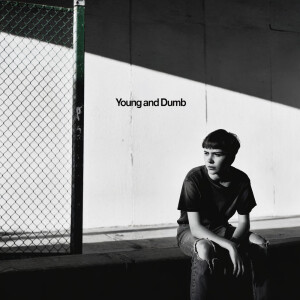 Childman的专辑Young and Dumb