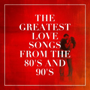 The Love Unlimited Orchestra的專輯The Greatest Love Songs from the 80's and 90's