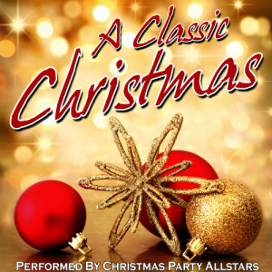收聽Christmas Party Allstars的The First Noel歌詞歌曲