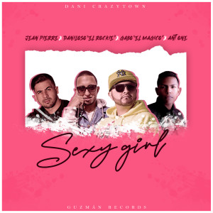 ดาวน์โหลดและฟังเพลง Sexy Girl พร้อมเนื้อเพลงจาก Gabo el Magico
