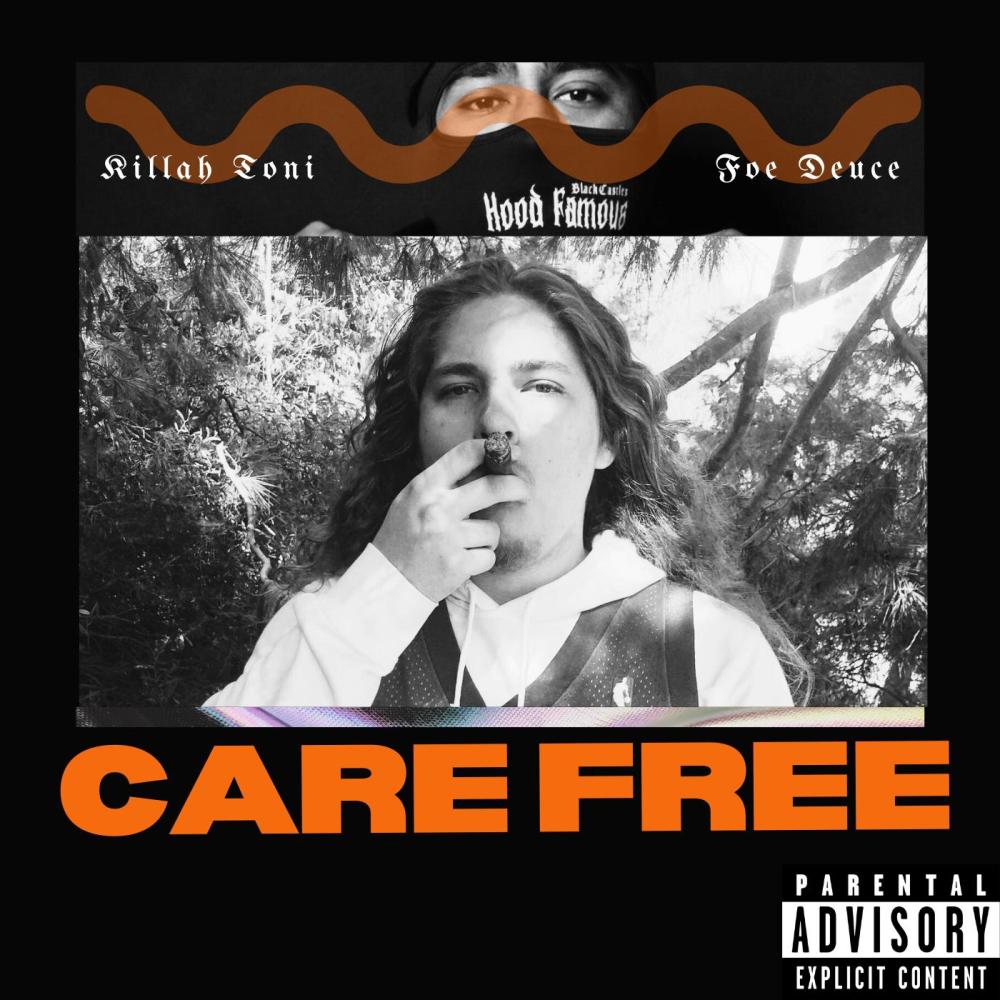 Care Free (feat. Foe Deuce) (Explicit)