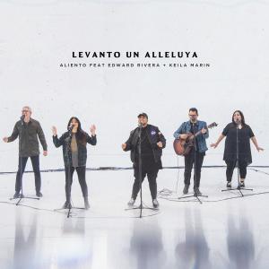 ดาวน์โหลดและฟังเพลง Levanto un Aleluya (En Vivo) พร้อมเนื้อเพลงจาก Aliento
