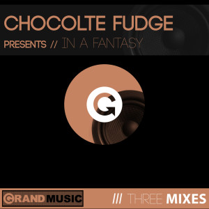 收聽Chocolate Fudge的In a Fantasy (Kinky Techno Mix)歌詞歌曲