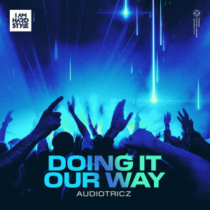 อัลบัม Doing It Our Way ศิลปิน Audiotricz