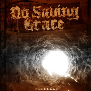 ดาวน์โหลดและฟังเพลง Pitfalls พร้อมเนื้อเพลงจาก No Saving Grace