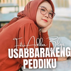 Album Usabbarakeng Peddiku from Fitri Adiba Bilqis