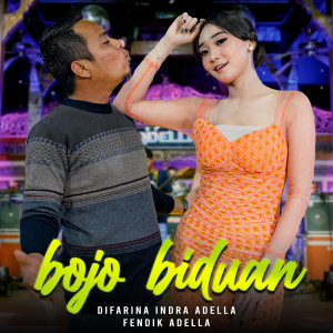 Dengarkan lagu Bojo Biduan nyanyian Difarina Indra Adella dengan lirik