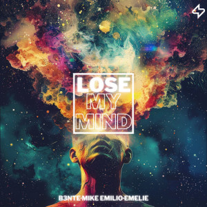 Album Lose My Mind from B3nte