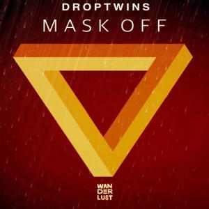 Album Mask Off (Explicit) from Droptwins