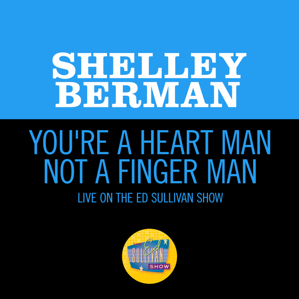 You're A Heart Man Not A Finger Man (Live On The Ed Sullivan Show, November 10, 1963)