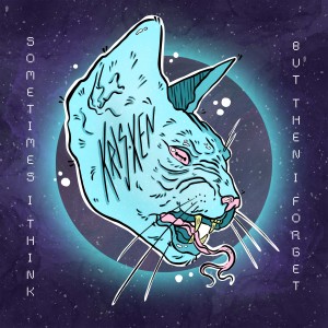 收聽Kris Xen的Sometimes I Think But Then I Forget歌詞歌曲