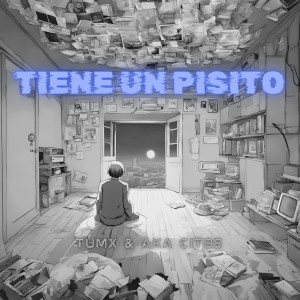 收聽tumx的Tiene un pisito歌詞歌曲