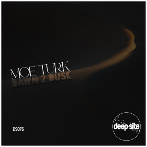 อัลบัม Dawn 2 Dusk ศิลปิน Moe Turk